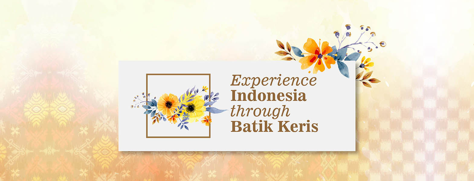 Experience Indonesia through Batik Keris